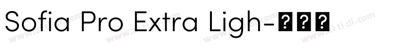 Sofia Pro Extra Ligh字体转换
